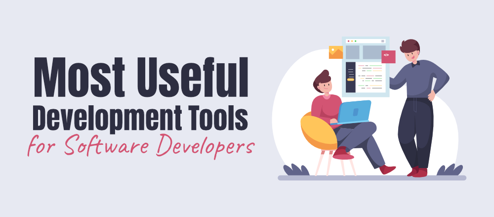 10 个最有用的软件开发工具开发工具