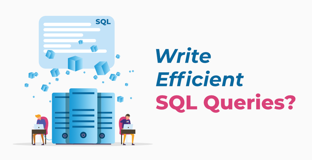 12 个编写高效 SQL 查询的技巧