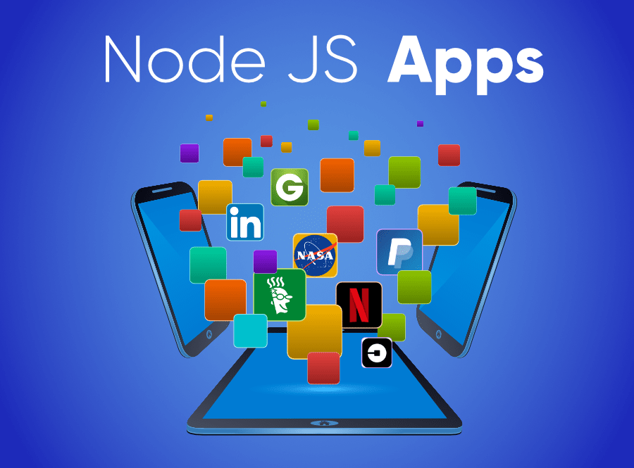 7-著名的应用程序-构建在 NodeJS 上的原因和好处