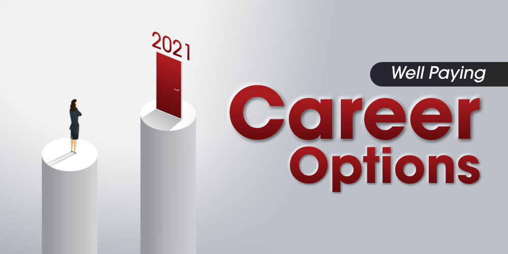 7-2021 年最受欢迎且薪酬最高的职业选择