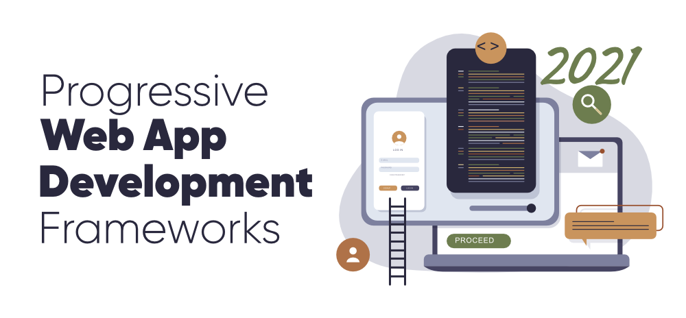 7-Progressive-Web-App-Development-Frameworks-to-Know-in-2021