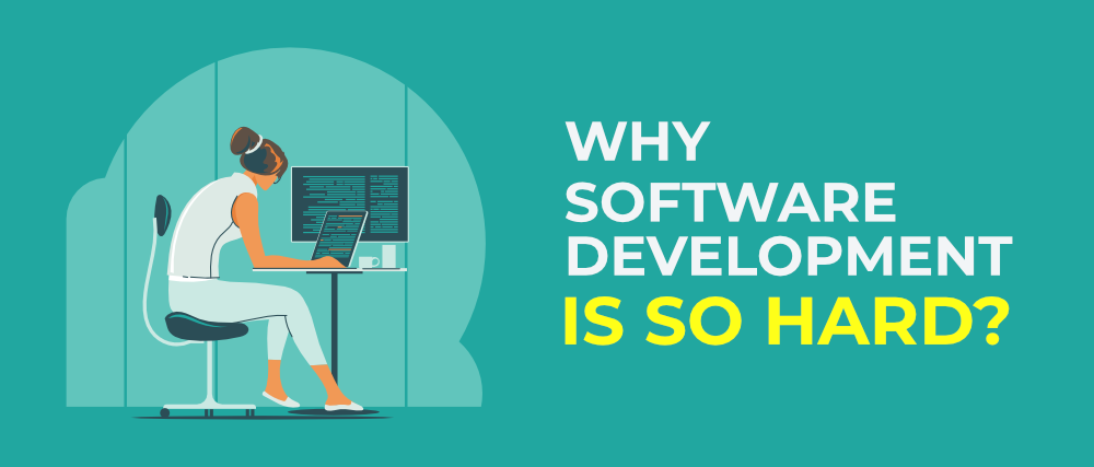 7 原因 - 为什么 - 软件开发 - 如此之难