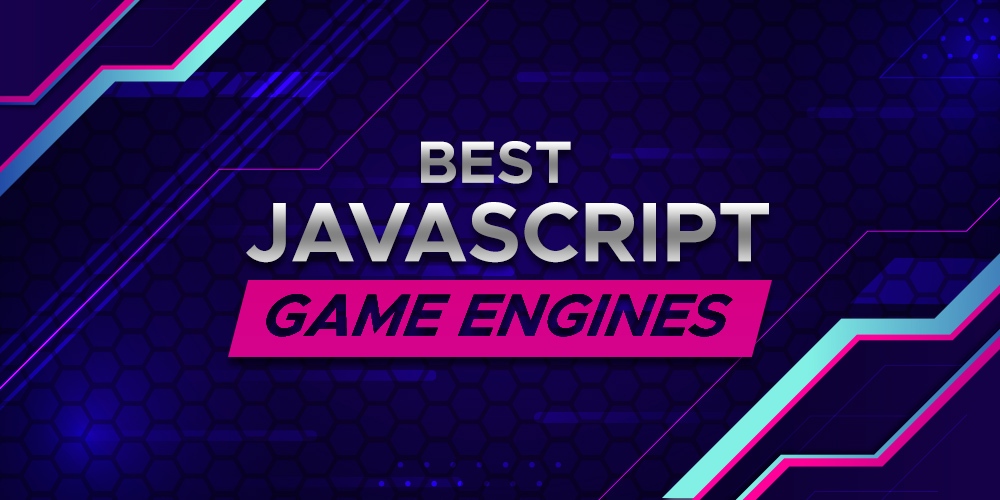 8 个最佳 Javascript 游戏引擎
