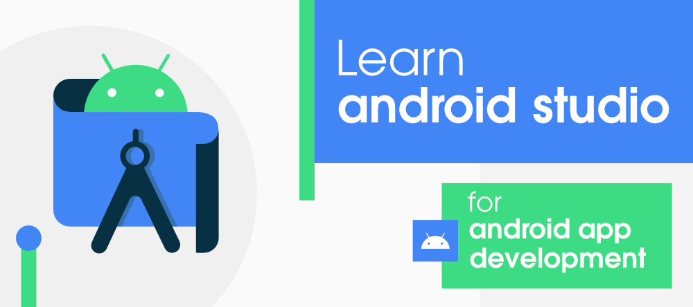 A-Complete-Guide-to-Learn-Android-Studio-for-Android-App-Development