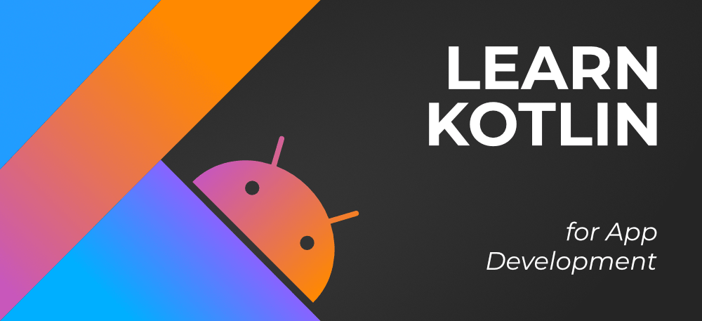 学习 Kotlin 以进行 Android 应用程序开发