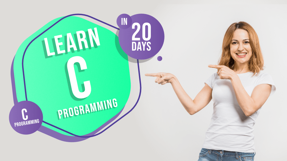 Learn-C-Programming-for-Beginners-A-20 天课程