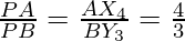 \frac{PA}{PB}=\frac{AX_4}{BY_3}=\frac{4}{3} 