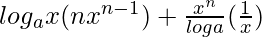 Rendered by QuickLaTeX.com log_ax(nx^{n-1})+\frac{x^n}{loga}(\frac{1}{x})