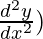 Rendered by QuickLaTeX.com \frac{d^2y}{dx^2})