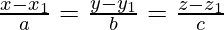 Rendered by QuickLaTeX.com \frac{x-x_1}{a}=\frac{y-y_1}{b}=\frac{z-z_1}{c}