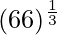 Rendered by QuickLaTeX.com (66)^{\frac{1}{3}}