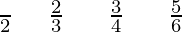 Rendered by QuickLaTeX.com \frac{π}{2}\ \ \ \ \frac{2π}{3}\ \ \ \ \ \frac{3π}{4}\ \ \ \ \ \frac{5π}{6}