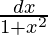 Rendered by QuickLaTeX.com \frac{dx}{1 + x^2}