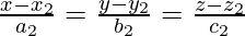 Rendered by QuickLaTeX.com \frac{x - x_2}{a_2} = \frac{y - y_2}{b_2} = \frac{z - z_2}{c_2}