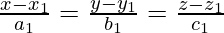 Rendered by QuickLaTeX.com \frac{x-x_1}{a_1}=\frac{y-y_1}{b_1}=\frac{z-z_1}{c_1}