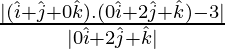 Rendered by QuickLaTeX.com \frac{|(\hat{i}+\hat{j}+0\hat{k}).(0\hat{i}+2\hat{j}+\hat{k})-3|}{|0\hat{i}+2\hat{j}+\hat{k}|}