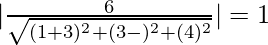 Rendered by QuickLaTeX.com |\frac{6}{\sqrt{(1+3λ )^2+(3-λ)^2+(4λ)^2}}|=1