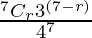 Rendered by QuickLaTeX.com \frac{^{7}{}{C}_r 3^{\left( 7 - r \right)}}{4^7}