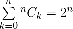 \sum\limits_{k=0}^n ^nC_k = 2^n