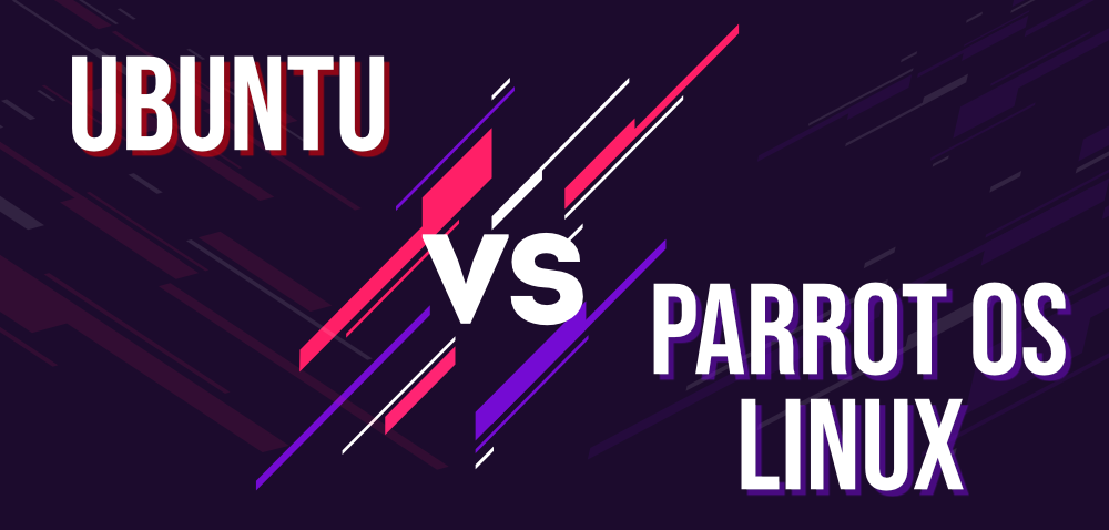 Ubuntu 和 Parrot-OS-Linux 之间的差异