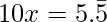 10x = 5.\bar5 