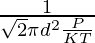 \frac{1}{\sqrt{2}\pi d^2 \frac{P}{KT}}
