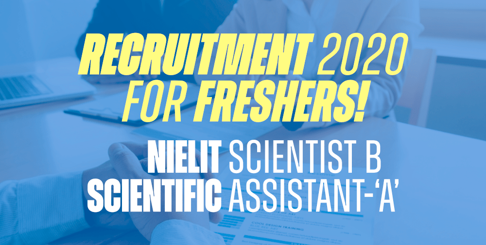 NIELIT-Scientist-B-and-Scientific-Assistant-‘A’-Recruitment-2020---For-Freshers