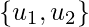 \left \{ u_1, u_2 \right \}    