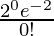 \frac{2^0e^{-2}}{0!}