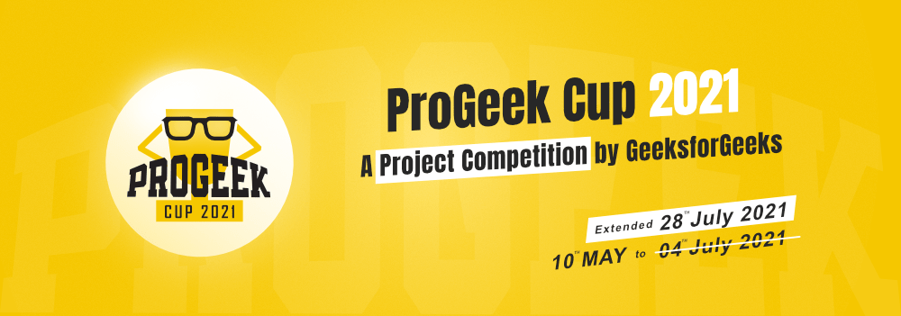 ProGeek-Cup-2021----A-Project-Competition-By-GeeksforGeeks