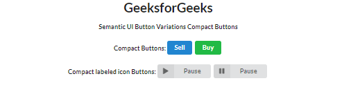 Semantic-UI Button Variations Compact Buttons