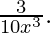 \frac{3}{10x^{3}}.