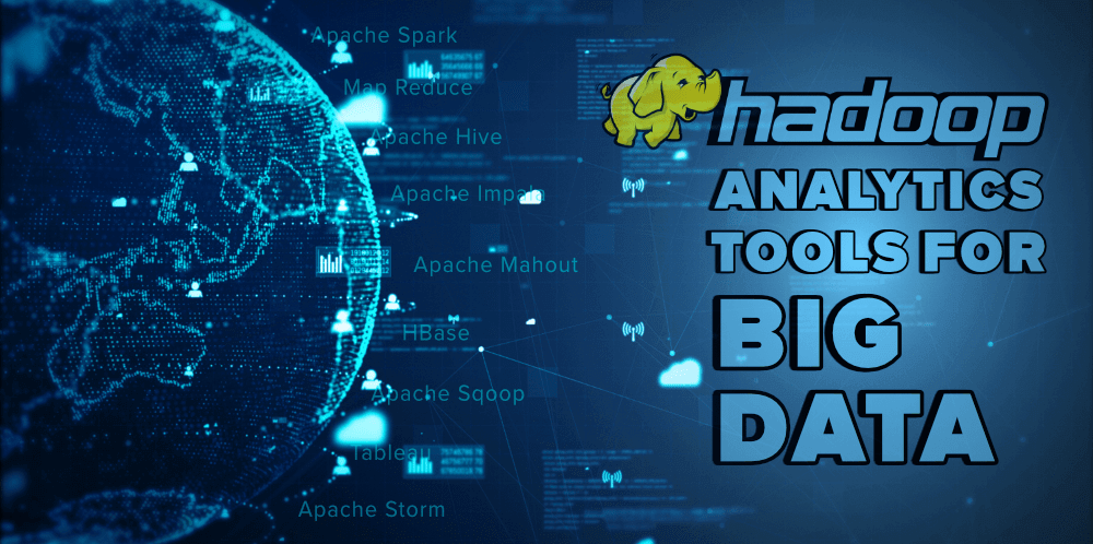 前 10 名 Hadoop-Analytics-Tools-For-Big-Data