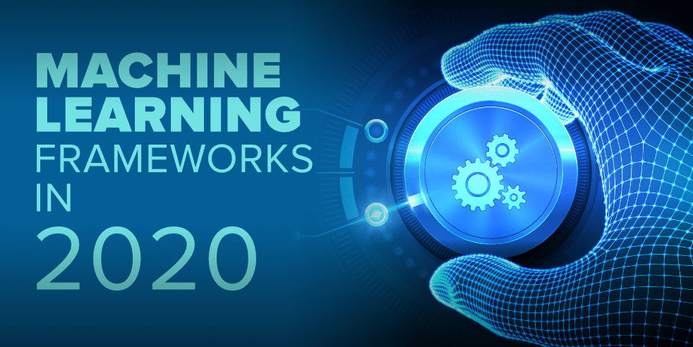 2020 年排名前 10 的机器学习框架