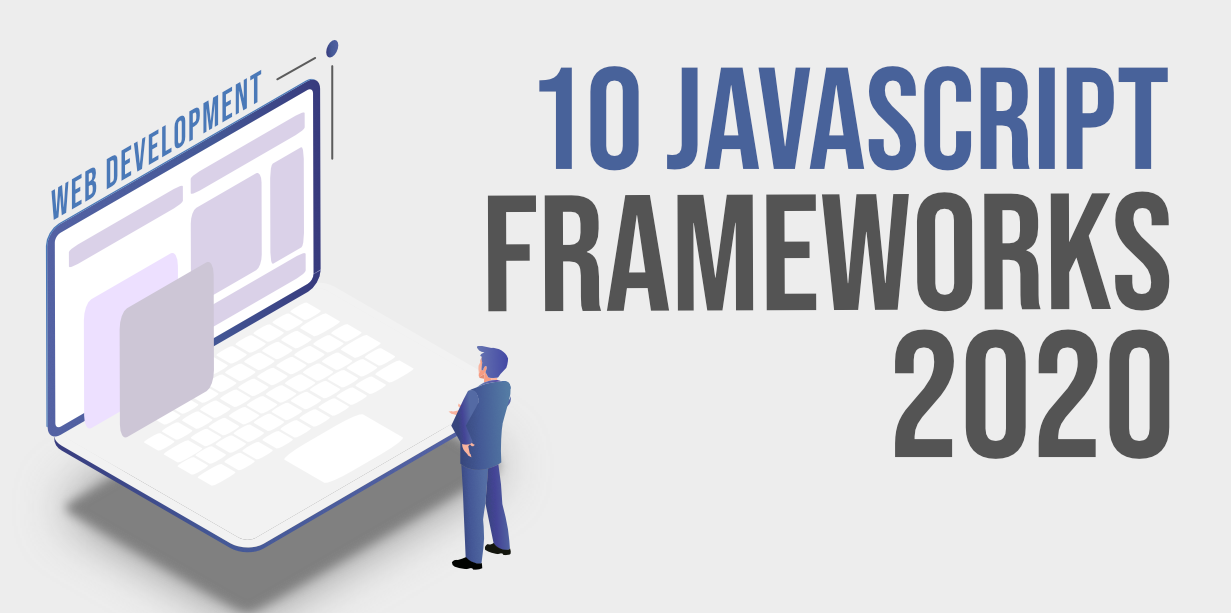前 10 名最流行的 JavaScript-Frameworks-for-Web-Development