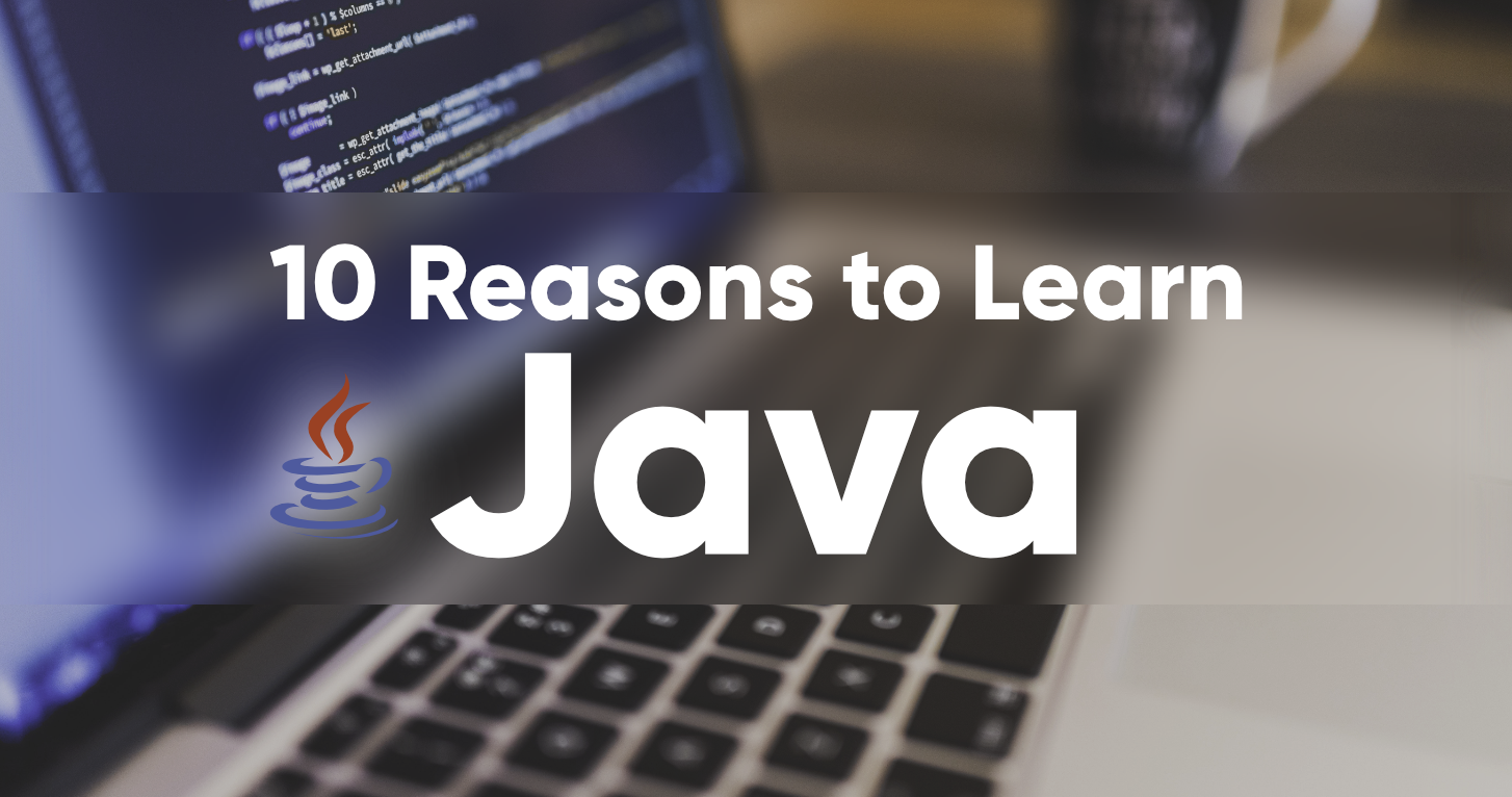 学习 Java 的 10 大理由
