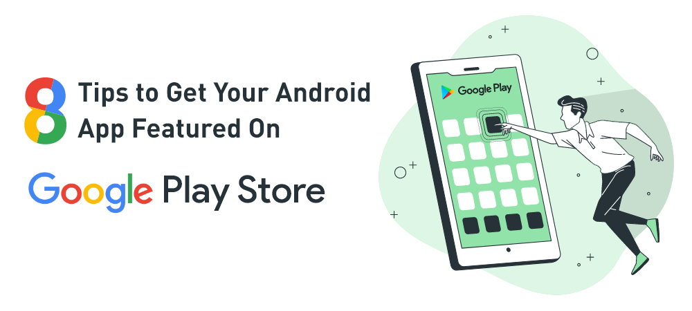 获取 Google Play 商店精选的 Android 应用程序的前 8 条提示
