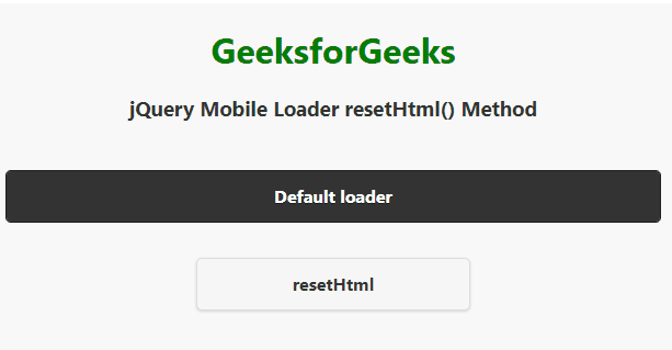 jQuery Mobile 加载器 resetHtml() 方法