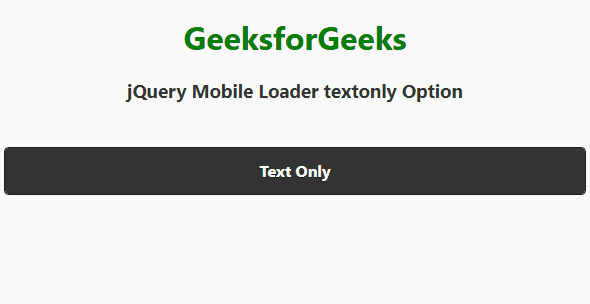 jQuery Mobile Loader textonly 选项